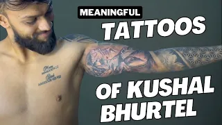 Tattoos of Kushal Bhurtel