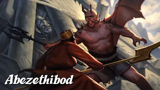 Abezethibod: The Son of Beelzebub [Testament of Solomon] (Angels & Demons Explained)