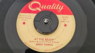 Bobby Francis - At The Beach