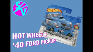 Hot Wheels | '40 Ford Pickup 181/250 | Quick Look