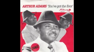 Arthur Adams - You've Got The Floor (1982)