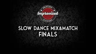 BLHC 2019 - Slow Dance Mix & Match Finals