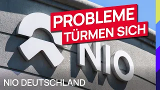 NIO Deutschland - Die Probleme türmen sich!