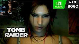 Tomb Raider (2013) RTX 3060 | Maximum settings 1080p