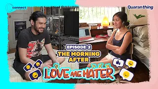 Love Me Hater: E02 The Morning After | Bibo Reyes & Gab Pangilinan