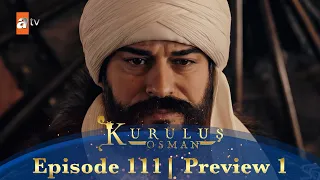 Kurulus Osman Urdu | Season 5 Episode 111 Preview 1