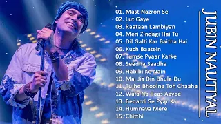 Best Of Jubin Nautiyal 2023 | Jubin Nautiyal New Songs | Best Heart Touching Songs #jubinnautiyal💕