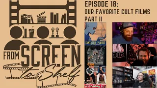 Our Favorite Cult Films Part II