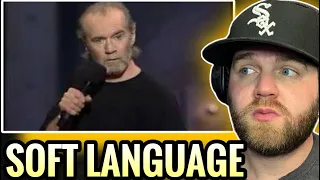 George called the world out on BS! | George Carlin- Soft Language (Reaction)