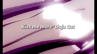 Kiss me more - Doja Cat ft SZA [𝓢𝓵𝓸𝔀𝓮𝓭 + 𝓻𝓮𝓿𝓮𝓻𝓫]