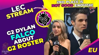 G2 Dylan Falco About G2 Being MOST TALENTED ROSTER in LEC 👀