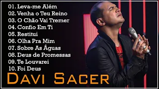 Davi Sacer As Músicas De Maior Sucesso , A Melhor Música Religiosa 2024#musicagospel