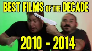 Best Movies of the Decade! - Part 1 (2010 - 2014)