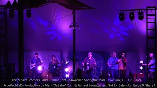 The Mosier Brothers Band - Dance Tent - Suwannee Spring Reunion - Live Oak, Fl   3- 22- 2024