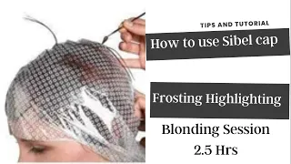 How To Use - Highlighting Frosting Cap Disposable Sibel cap