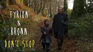 Tyrion & Bronn (best of / humor) | don't stop