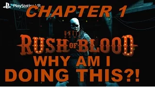 Why Am I Doing This?! | Until Dawn: Rush Of Blood Chapter 1 - PSVR