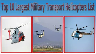 Top 10 Largest Military Transport Helicopters List