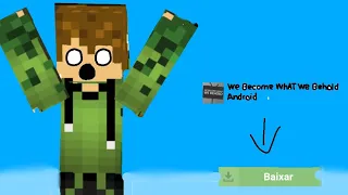 como instalar e jogar we become what behold android