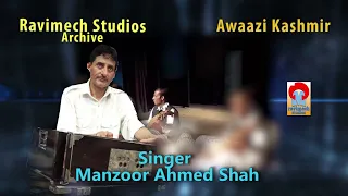 HAKIMA VARA VUCHTAM   SINGER MANZOOR AH SHAH  LYRICS AH DAR LADORA FROM RAVIMECH STUDIOS