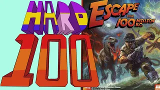 The Hard 100: Escape from 100 Million B.C.