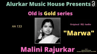 Malini Rajurkar "Marwa"- High Quality Audio(Original) | Hindustani Classical Vocal