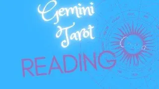 Gemini Tarot Reading - Blessings upon Blessings are coming your way, Gemini