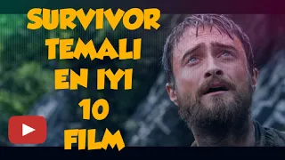 SURVİVOR EN İYİ 10 FİLM - En İyi Hayatta Kalma Filmleri - Yabancı Film Önerileri