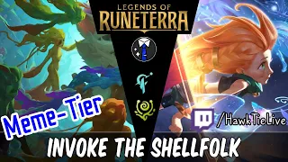 Invoke the Shellfolk: Infinite Cards, Infinite Choices | Legends of Runeterra LoR