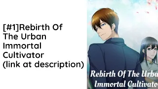 Rebirth Of The Urban Immortal Cultivator Audio Novel Full