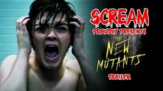 THE NEW MUTANTS - TRAILER (Scream Magazine)