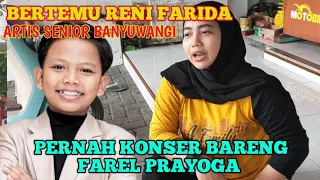 PERNAH KONSER BARENG FAREL PRAYOGA||TERNYATA ANAK MBK RENI FARIDA 1 SEKOLAHAN