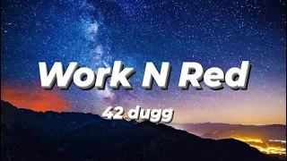 42 dugg - Wock N Red  (Lyrics)