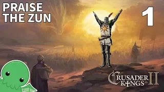 Praise the Zun - Part 1 - Crusader Kings II: Jade Dragon