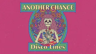 Disco Lines - Another Chance  | Insomniac Records