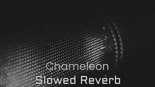 Chameleon (Slowed Reverb) Sandra N