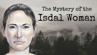 The Mystery Of The Isdal Woman