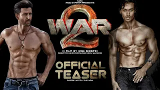 WAR 2 | Official Teaser | Hrithik Roshan, Tiger Shroff, Vaani Kapoor | Siddharth Anand | New Movie