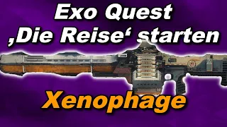 Xenophage Guide - Part 1 - Quest ,Die Reise‘ starten - Exotisches MG - Destiny 2 Shadowkeep