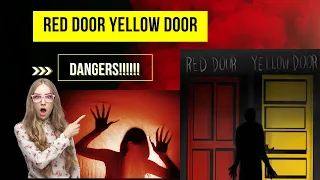 BEWARE of Red Door Yellow Door Game!!!