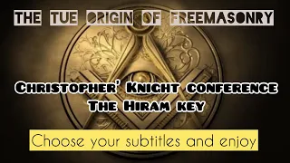 Freemasonry Origin The Hiram Key Christopher Knight Conference in your language! Part I Choose yours