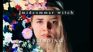 The Midsommar Witch | Blinding