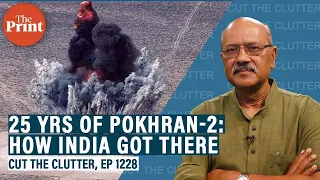 25 years of Pokhran-2: Inside story of India's top secret, audacious 9-year op to build nuclear bomb