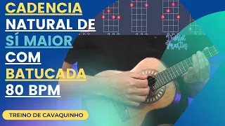 CADÊNCIA EM SÍ MAIOR |TREINO COM BATUCADA EM 80 BPM | AULA DE CAVAQUINHO | PROFESSOR DANIEL MARTINS