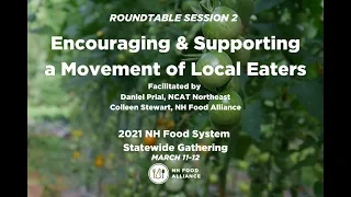 Encouraging & Supporting a Movement of Local Eaters Roundtable | SWG 2021