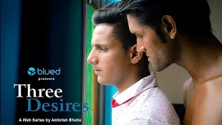 Three Desires - Teaser of Gay Themed Hindi Web Series