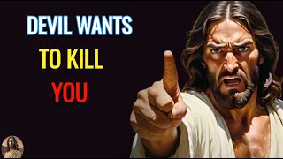 My Child, Devil Want's To Kill You Don't Skip 😱 | God message for you today ✝️ | Bible Scriptures