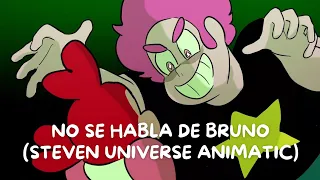 No se habla de Bruno - Steven Universe Animatic by @inubis
