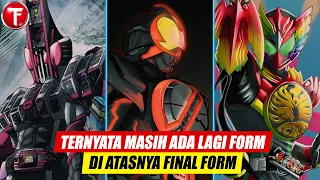 Ternyata Ada Lagi di Atasnya Final Form!? | 10+ Extra Final Form di Kamen Rider