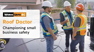 Kelowna Roofing Firm Takes Safety to New Heights | WorkSafeBC